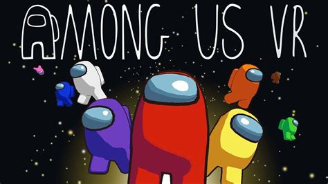 Among Us Vr Steam Games