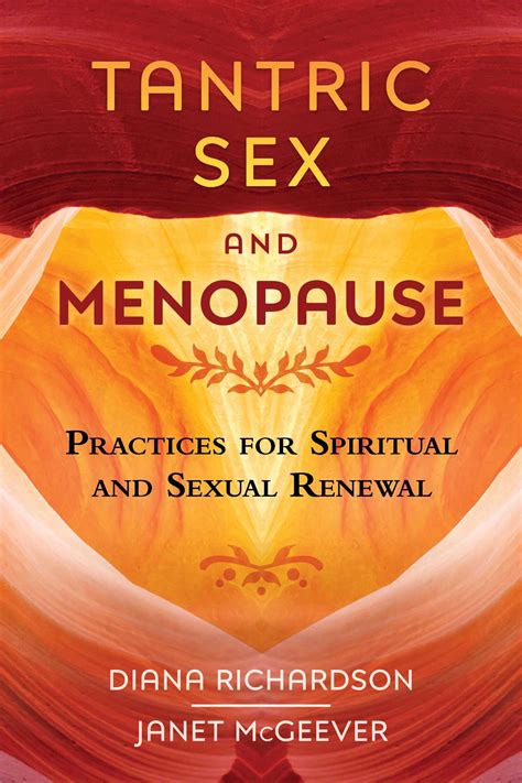Tantric Sex And Menopause Book By Diana Richardson Janet McGeever Official Publisher Page