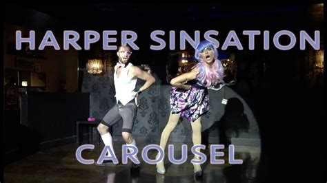 Harper Sinsation Spotlight Gossip Grill Carousel Youtube