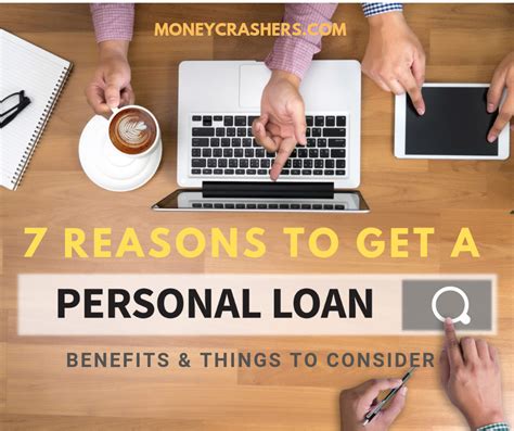 7 Reasons To Get A Personal Loan Benefits And Things To Consider