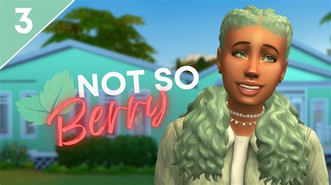 The Sims 4 Not So Berry Challenge Mint Generation S1 Ep 3 A New Heir 👑💚 Youtube