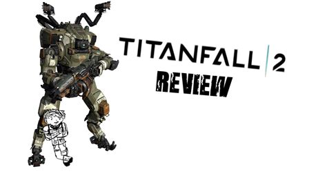 Game Review Titanfall 2 Bp