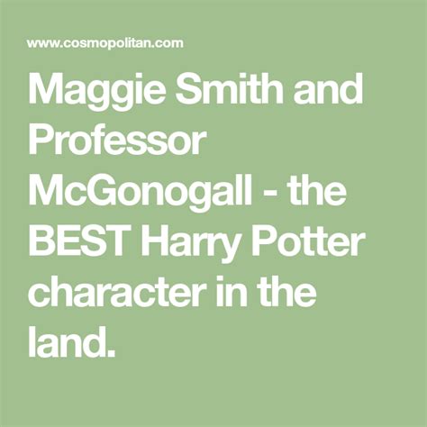 10 Times Professor Mcgonagall Proved She Was The Best Character In