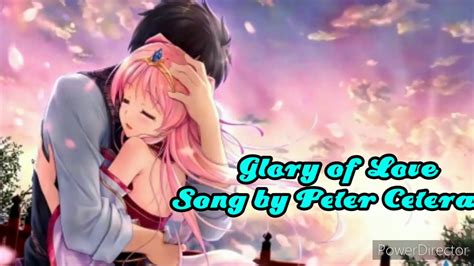 As a solo artist, cetera has scored six top 40 singles, including two that reached number 1 on billboard's hot 100 chart. Glory of Love ( lyrics video ) song by Peter Cetera - YouTube
