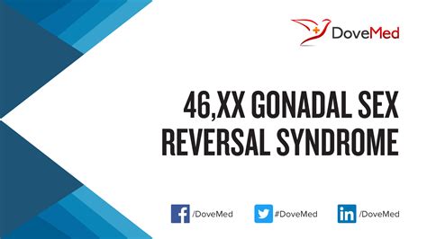 46xx Gonadal Sex Reversal Syndrome