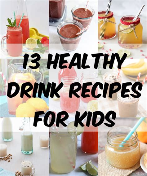 13 Healthy Drink Recipes For Kids Nutrition Line