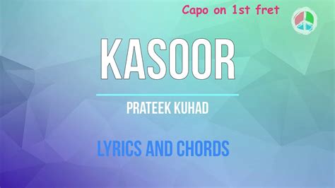 Kasoor Lyrics And Chords Youtube