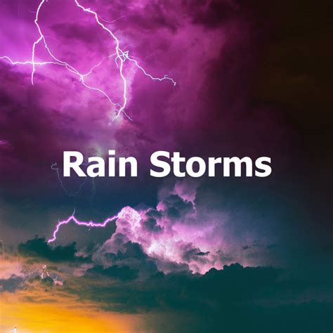 Rain Storms Album By Thunderstorms Spotify