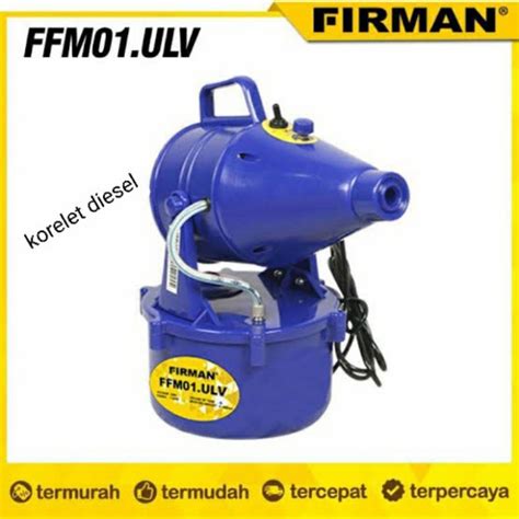 Jual Mesin Fogging Ffm Ulv Firman Shopee Indonesia