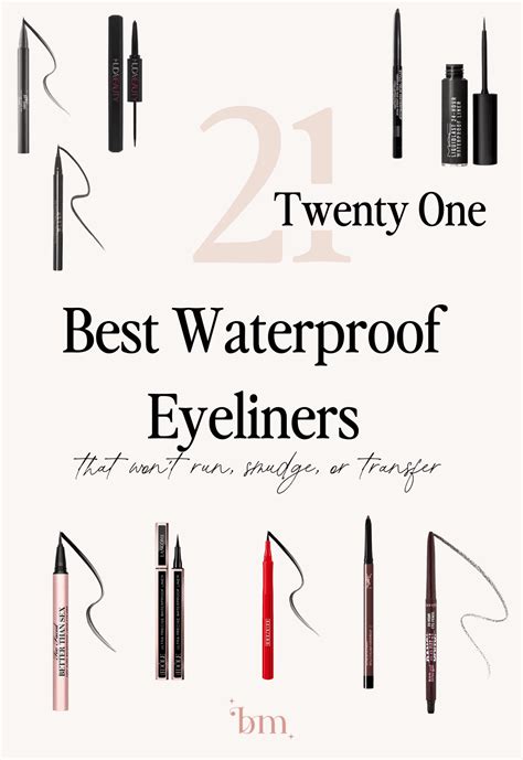 21 Best Waterproof Eyeliners That Wont Run Smudge Or Transfer