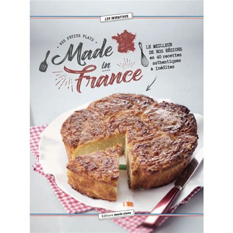 Livre Mes Petits Plats Made In France Recette Traditionnelle