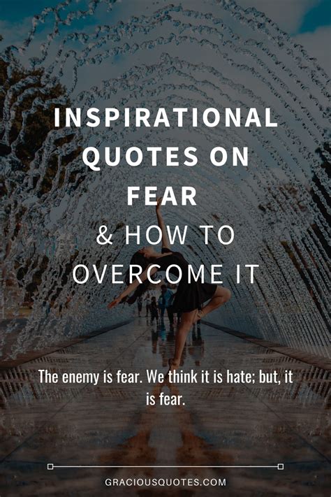 86 inspirational quotes on fear and how to overcome it