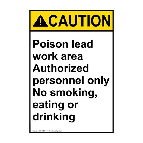 Vertical Poison Lead Work Area Authorized Sign Ansi Caution