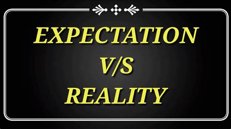 expectation v s reality part 1 youtube