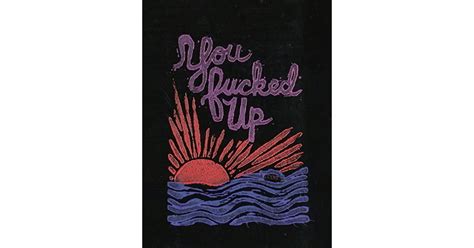 You Fucked Up 1 By Robert Earl Wildwood