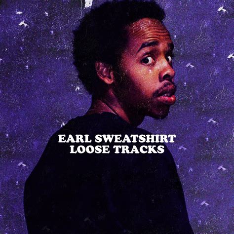 Earl Sweatshirt Loose Tracks 1800x1800 Freshalbumart
