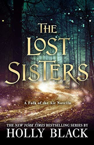 The Lost Sisters The Folk Of The Air Novella Ebook Black Holly Kindle Store