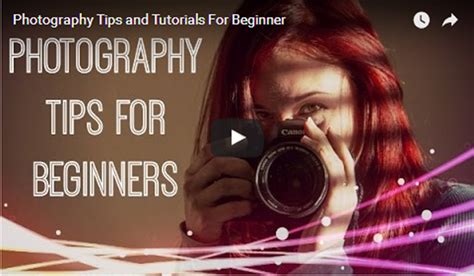 Video Photography Tips And Tutorials For Beginner