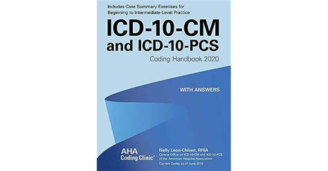 Icd 10 Cm And Icd 10 Pcs Coding Handbook With Answers 2020 Rev Ed