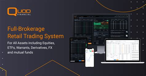 Full Brokerage Retail Trading System For Web And Mobile Quod Financial