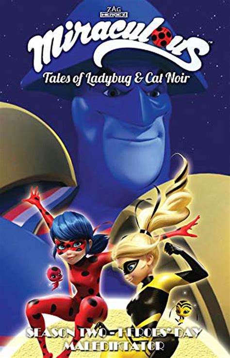 Miraculous Tales Of Ladybug And Cat Noir Season Two Heroes Day By