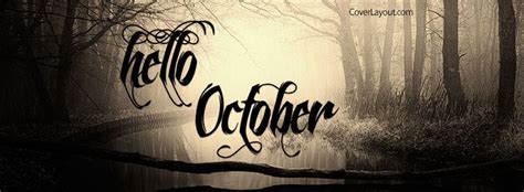Hello October Facebook Cover Facebook Cover Photos