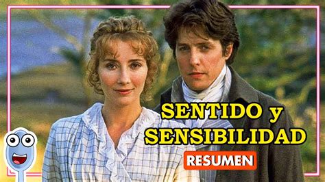 Sentido Y Sensibilidad 1995 Resumen Del Amor Con Sensatez Y Con