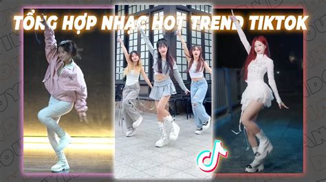 💥 Top 30 Bài Nhạc Dance Xu Hướng Thịnh Hành Và Hot Trend Nhất Tik Tok Việt Nam Dian Douyin