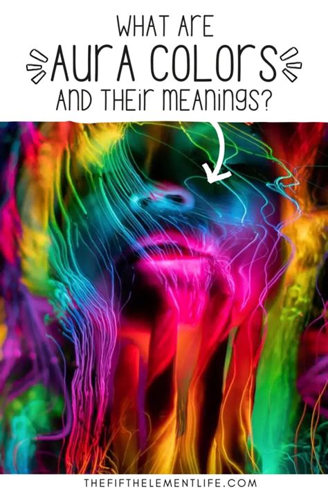 What Are Aura Colors And Their Meanings Aura Colors Explained