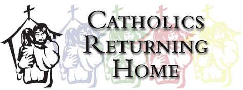 Catholics Returning Home