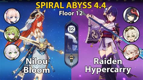 Spiral Abyss Floor 12 4 4 Nilou Bloom And Raiden Hypercarry BUILD