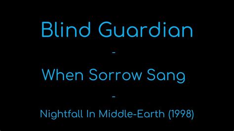 Blind Guardian When Sorrow Sang Lyrics Nightfall In Middle Earth