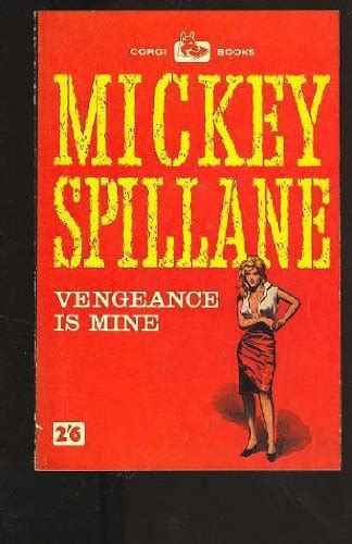 Vengeance Is Mine Mike Hammer Series Spillane Mickey 9780451165954