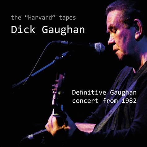 Dick Gaughan On Pandora Radio Songs And Lyrics
