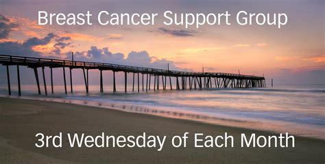 Breast Cancer Support Group The Outer Banks Hospital