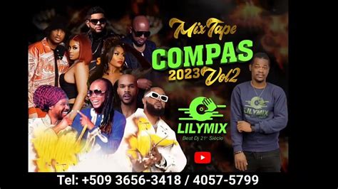 Mixtape Compas 2023 Vol2 By Dj Lilymix Youtube