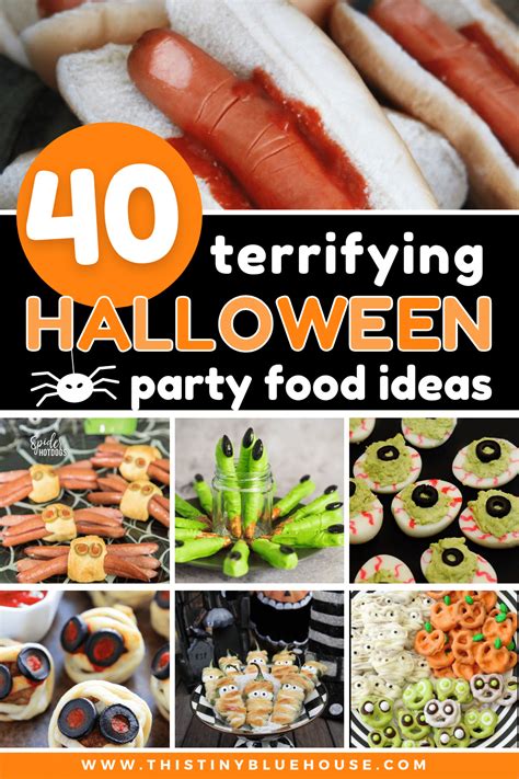 40 Best Quick And Easy Spooky Halloween Party Finger Foods This Tiny Blue House