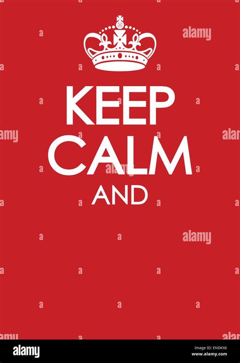 Keep Calm And Carry On Poster Template With Similar Crown Vector Stock