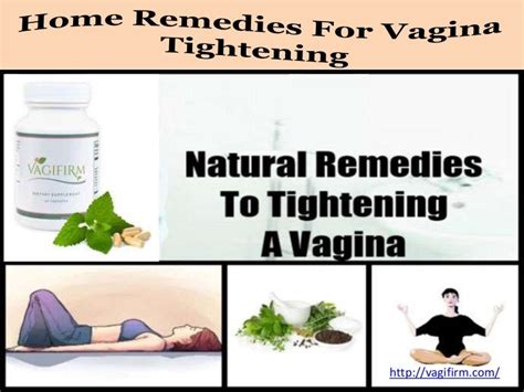 Home Remedies For Vagina Tightening