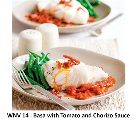 छोले भटूरे) is a food dish originating from northern india. WNV 14 : Basa with Tomato and Chorizo Sauce | Western food ...