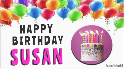 Happy Birthday Susan Youtube