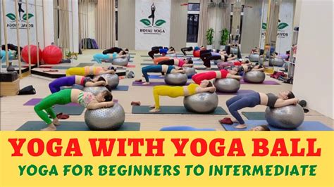 25 Minutes Ball Yoga Class Yoga For Beginner Prabhat Yogi Core