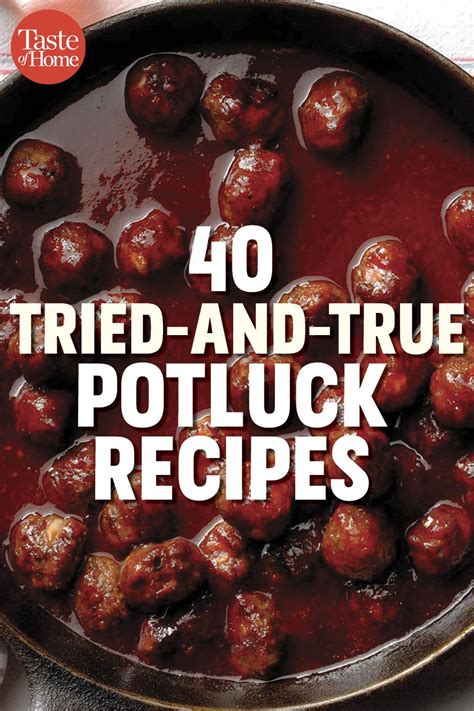 40 Tried And True Potluck Recipes Easy Potluck Recipes