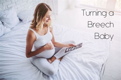 10 Tips For Turning A Breech Baby Head Down Amazing Births