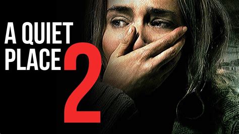 'a quiet place ii' was ready to go back in the spring of 2020 but covid delayed the release for over a year. A Quiet Place 2 (2020) Trailer Concept - YouTube