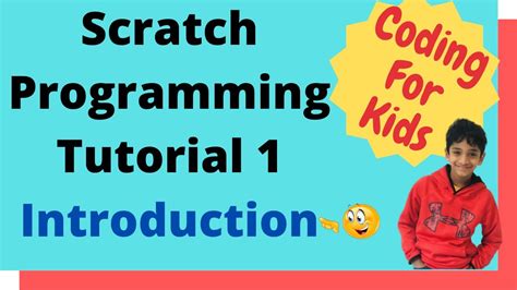 Coding For Kids Scratch Tutorial 1 Introduction Youtube