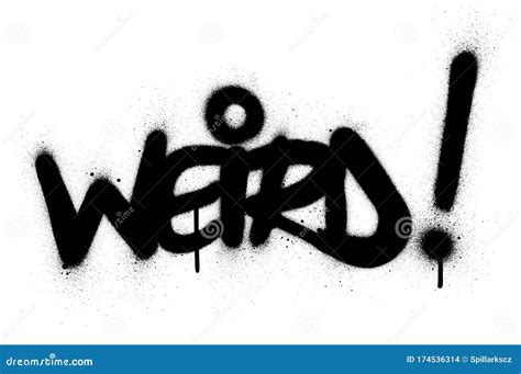 Graffiti Weird Word Sprayed In Black Over White Stock Vector