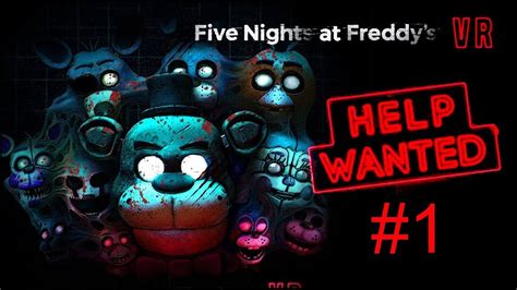 Five Nights At Freddys Vr Help Wanted Part Youtube