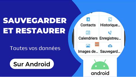 Sauvegarder Et Restaurer Avec Un Seul Clic Toutes Vos Données Sur Android Canalmalek