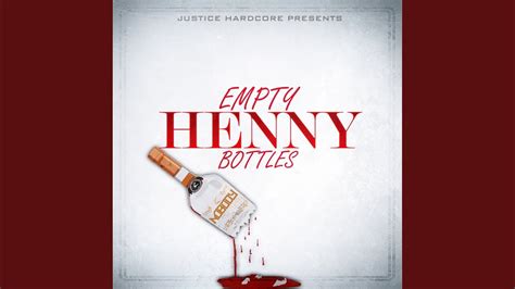 Empty Henny Bottles Original Mix Youtube